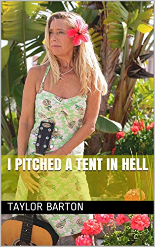 i-pitched-a-tent-in-hell
